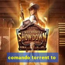 comando torrent to